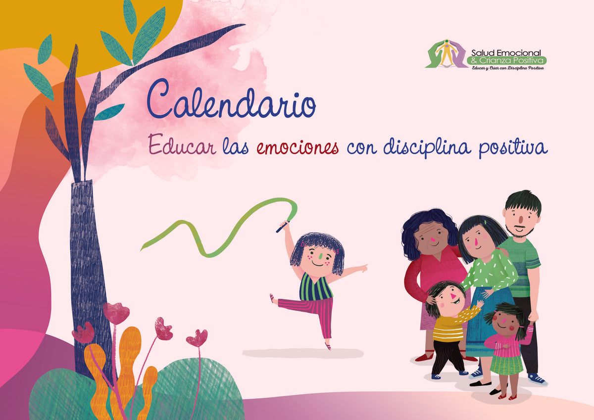 Calendario, Educar las Emociones con Disciplina Positiva
